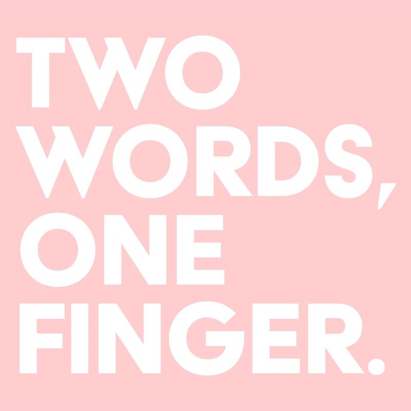Two words one finger