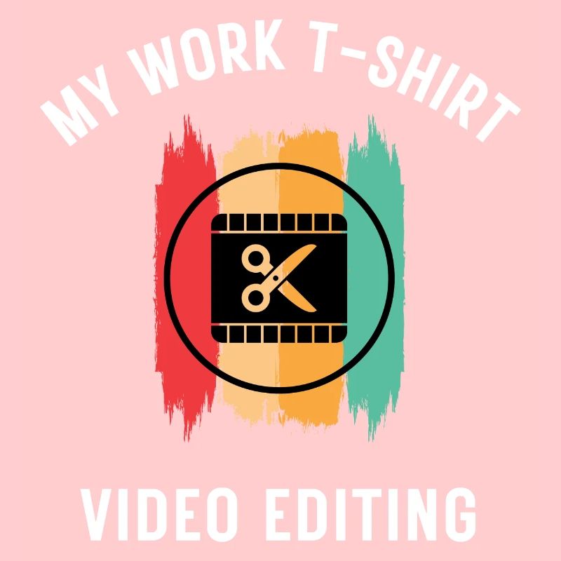 Video Editor Work T-Shirt