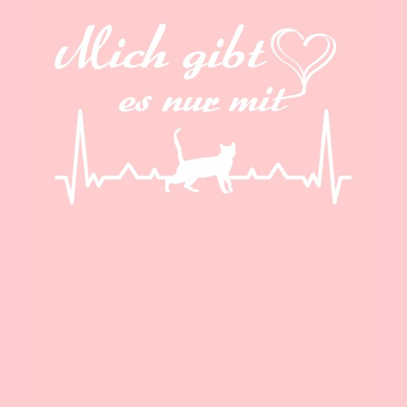 Mich gibt es nur mit Katze Kätzchen Spruch