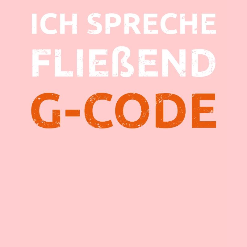Ich spreche G Code CAM Programmierer Geschenk