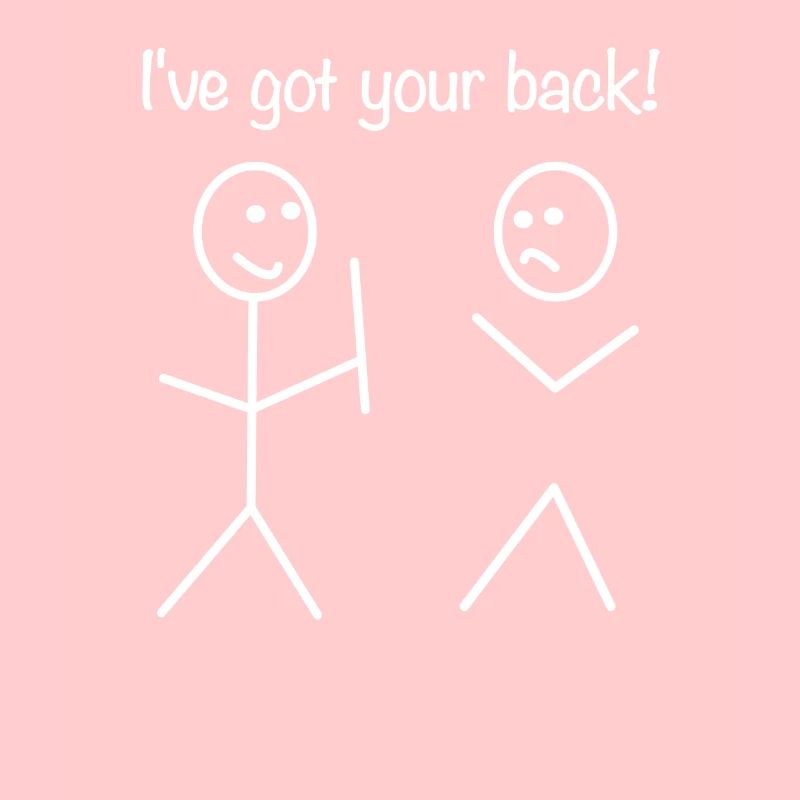 I've got your back! - funny stick figure memes