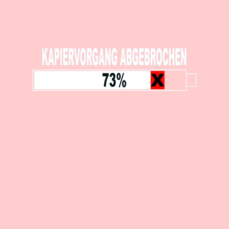 Witziger Spruch Kapiervorgang Abgebrochen