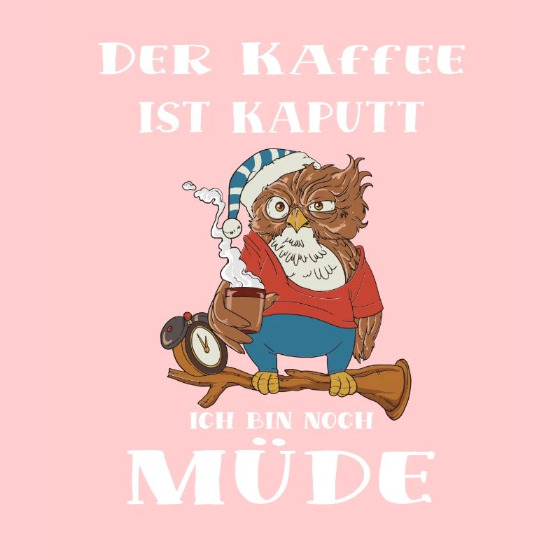 Der Kaffee ist kaputt Eulen