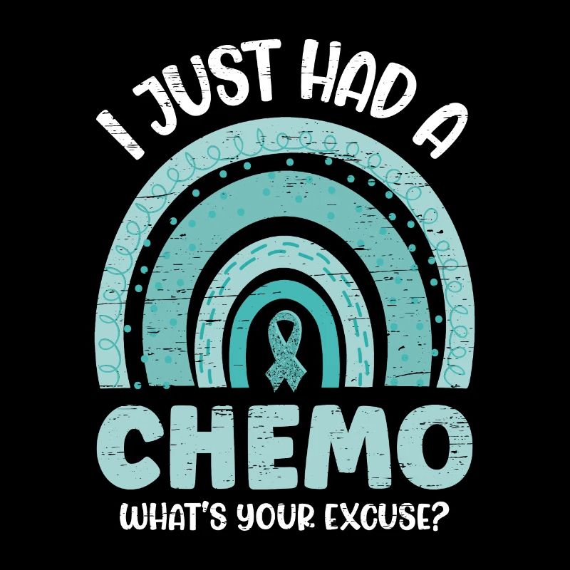 Ich hatte gerade eine Chemo Was ist deine Ausrede