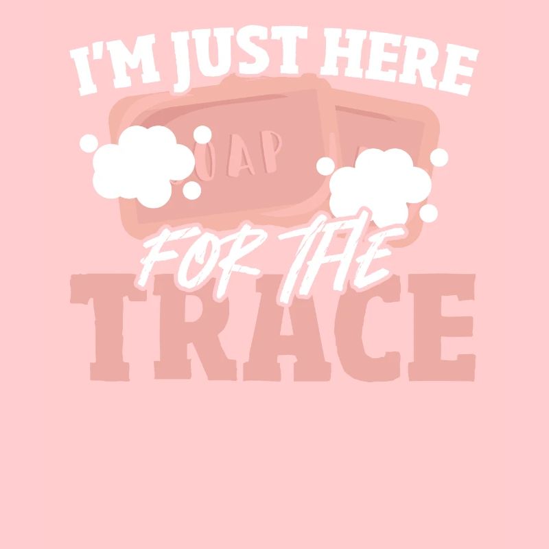 I'm Just Here For The Trace Soap Making Soap