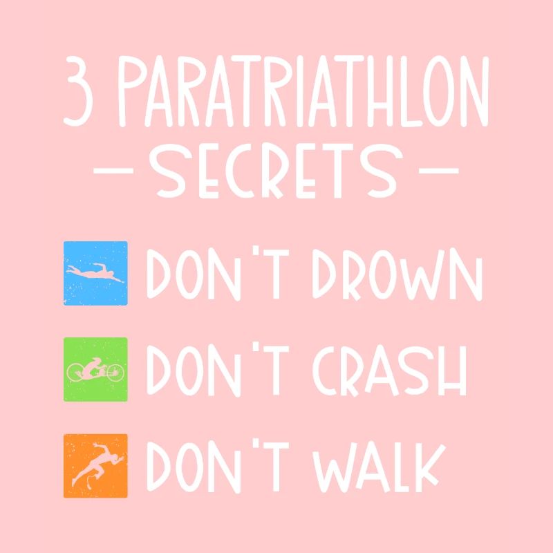 Paratriathlon secrets Do not drown, fall