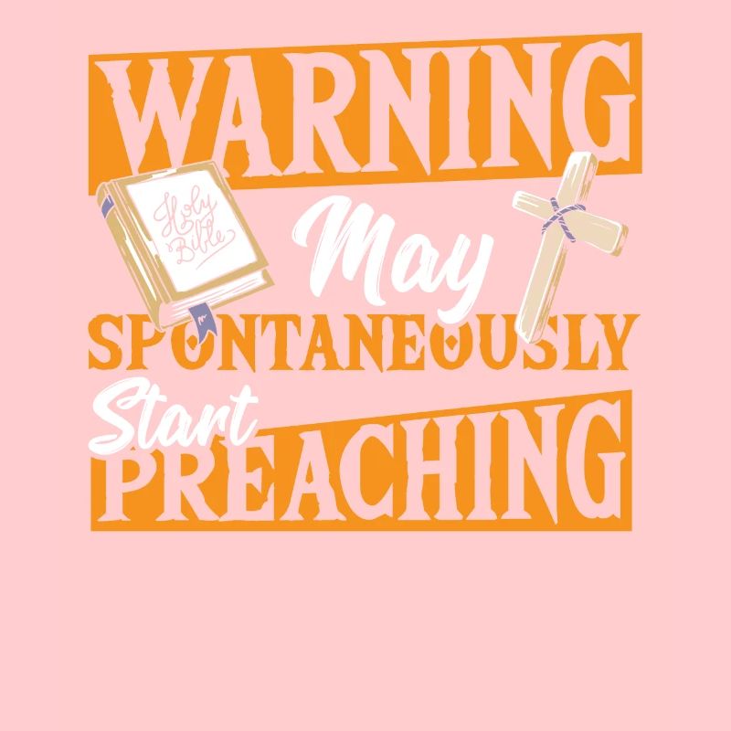 Warning May Spontaneously Start Preaching Pastor