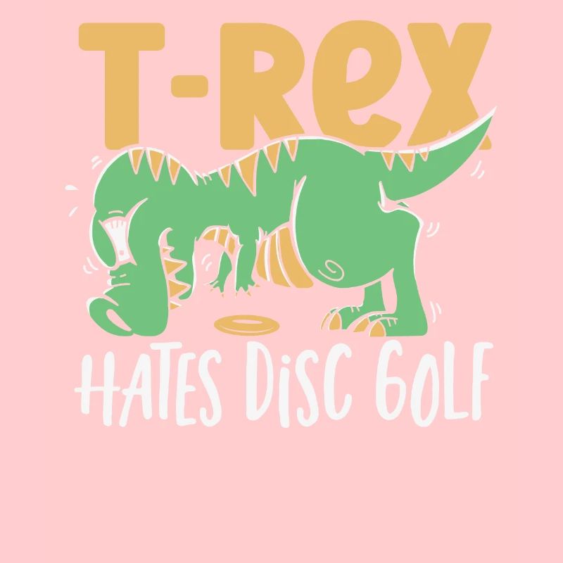 T-Rex hasst Disc Golf T Rex Dinosaurier