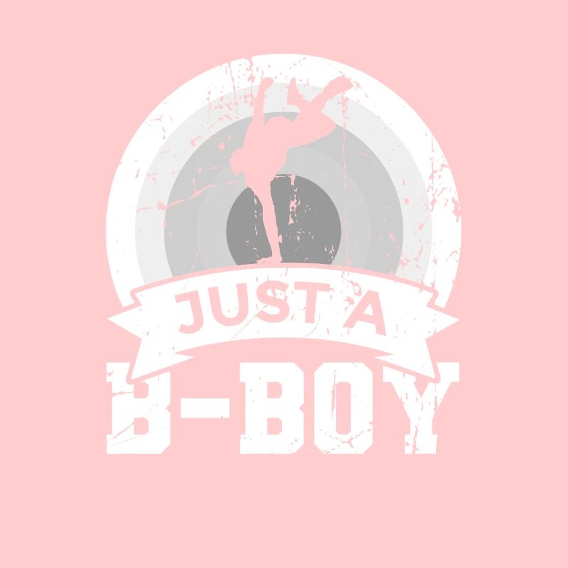 Just a B Boy