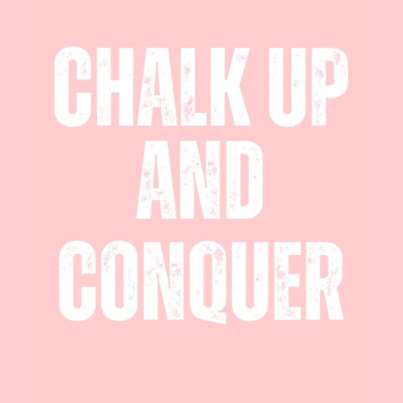 Boulderer Chalk Up Und Conquer Bouldering