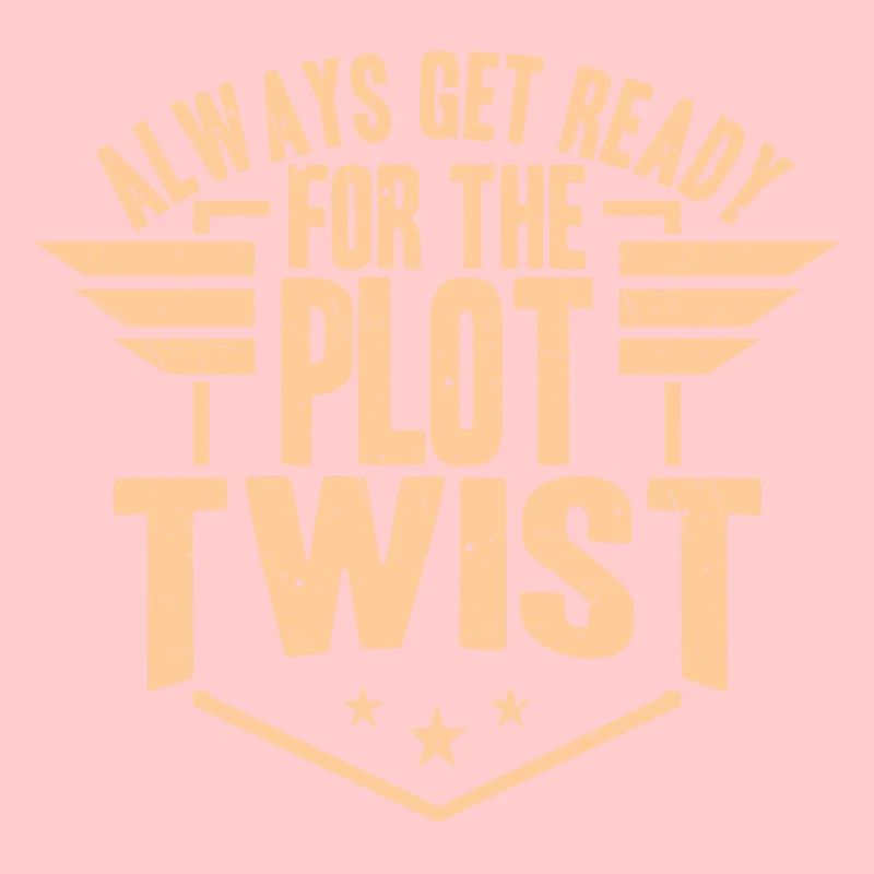 Writer - Always Get Ready For The Plot Twist