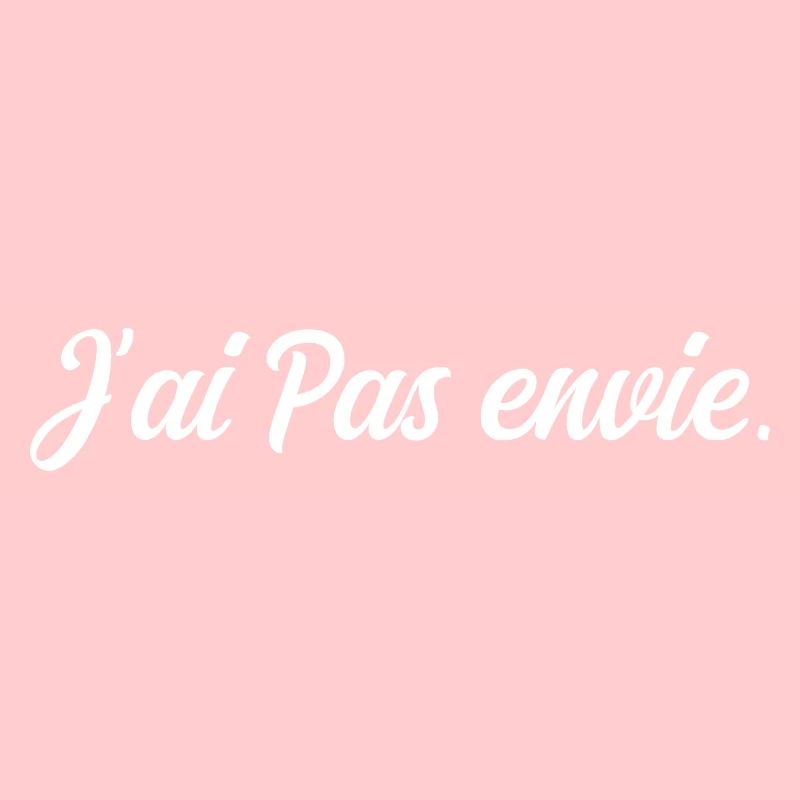 J ai pas envie