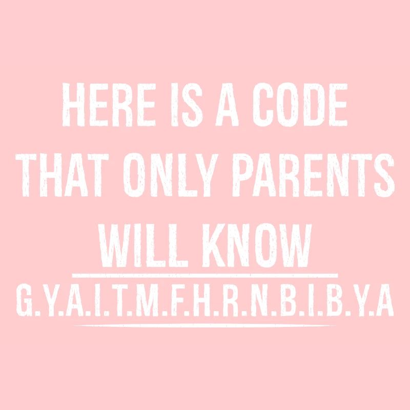 here is a code that only parents will know