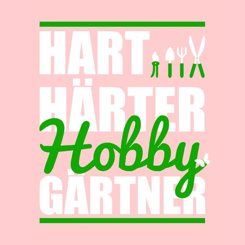 Hart Härter Hobbygärtner Garten Gärtner Beet
