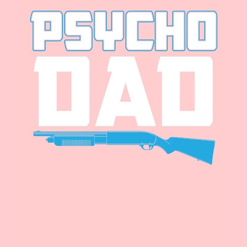 Psycho Dad - Vater Geschenkidee
