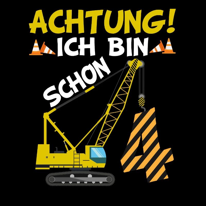 4. Geburtstag Ich bin schon 4 Bagger Kran Geschenk
