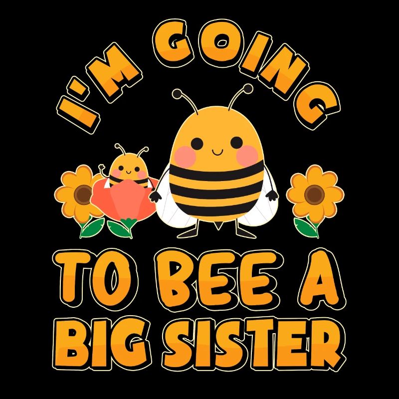 Sister I'm Going To Be A Big Sister Bee
