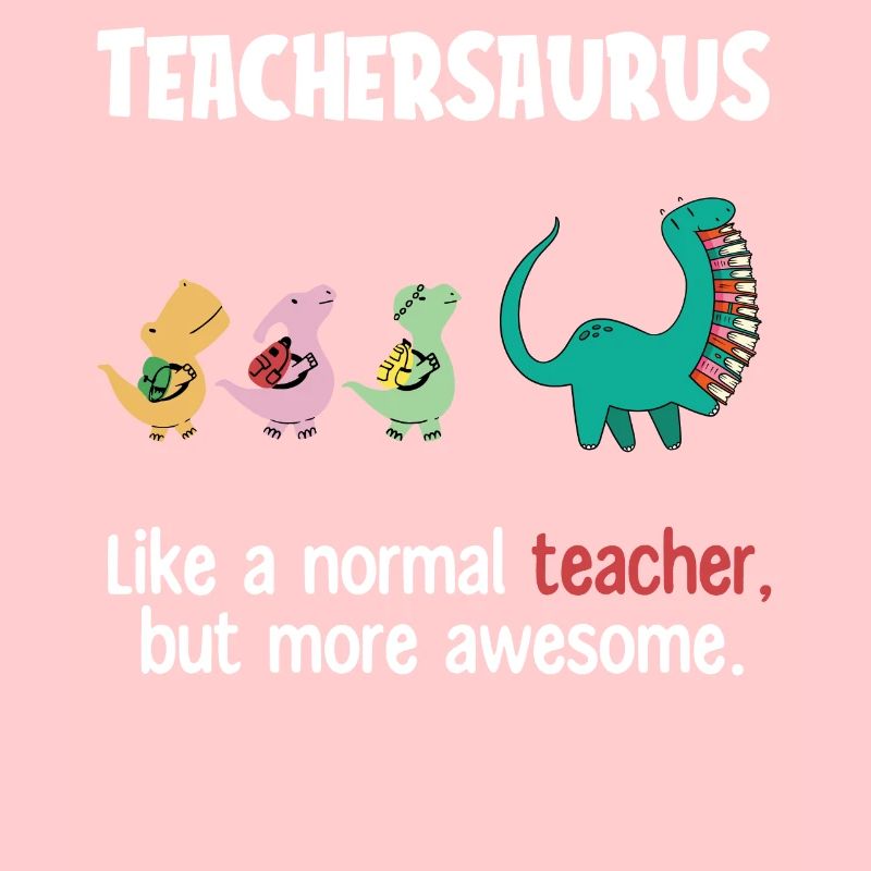 Lehrersaurus, Lehrer