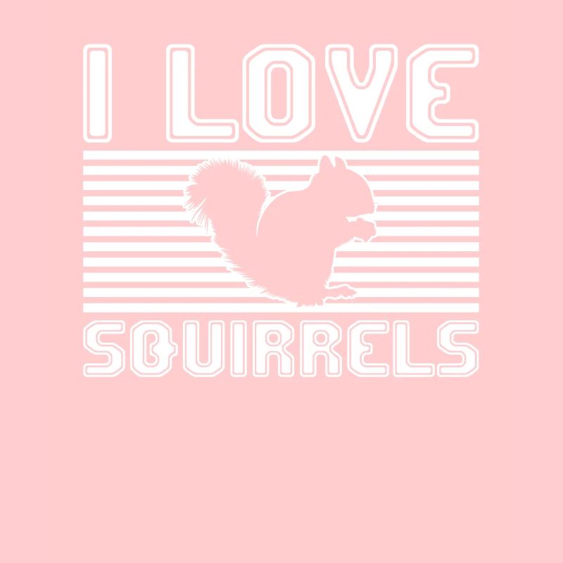 I love squirrels