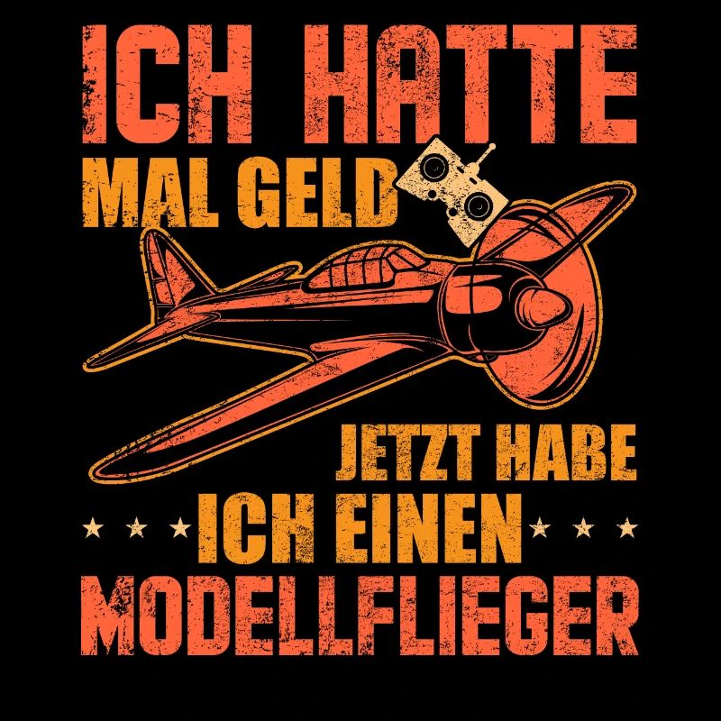 Modellflug Modellfliegen Modellbau Spruch