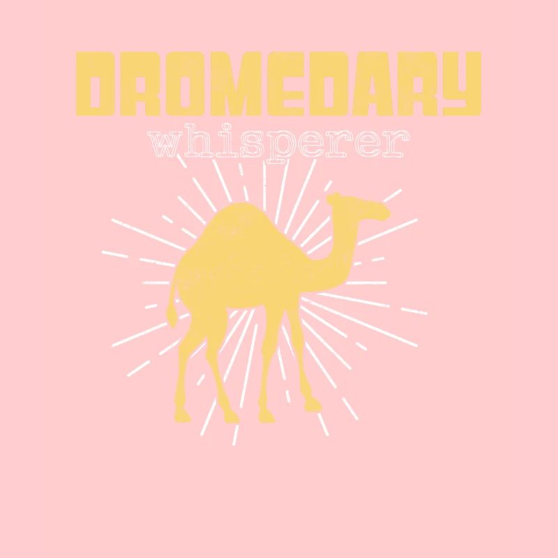 Dromedary Whisperer
