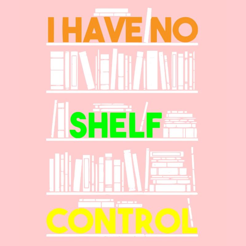 Librarian, I don't have a shelf control