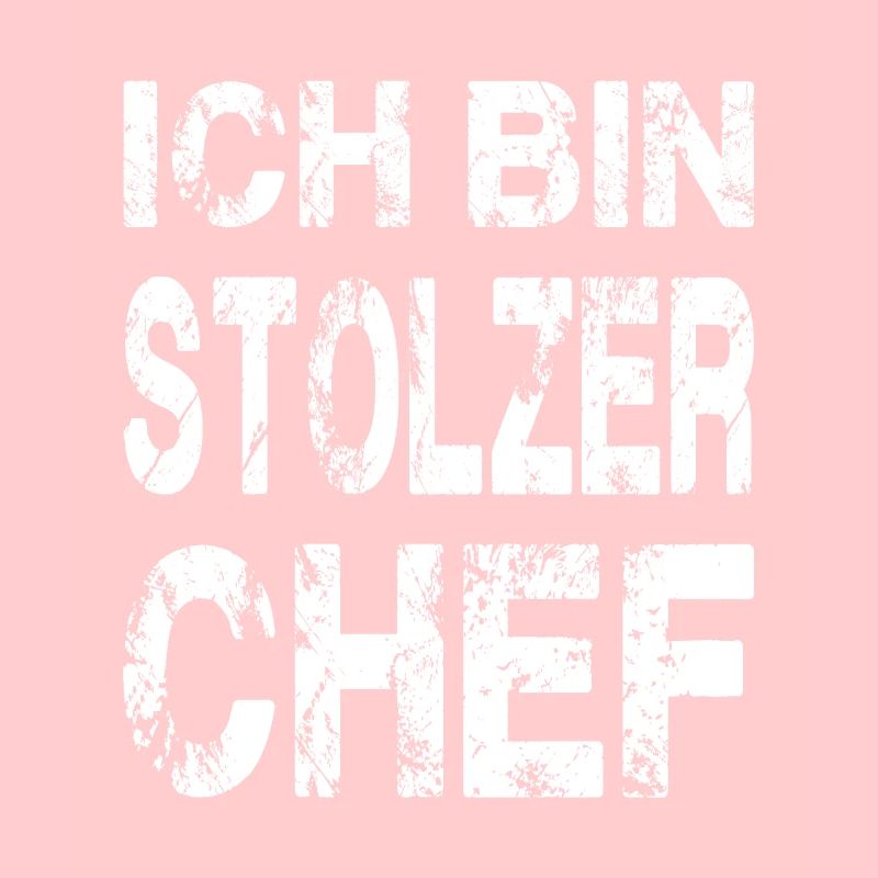 Ich Bin Stolzer Chef