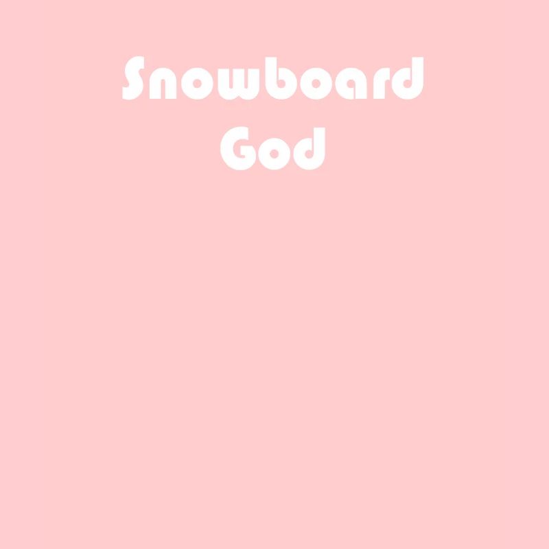 Snowboard - Snowboard God