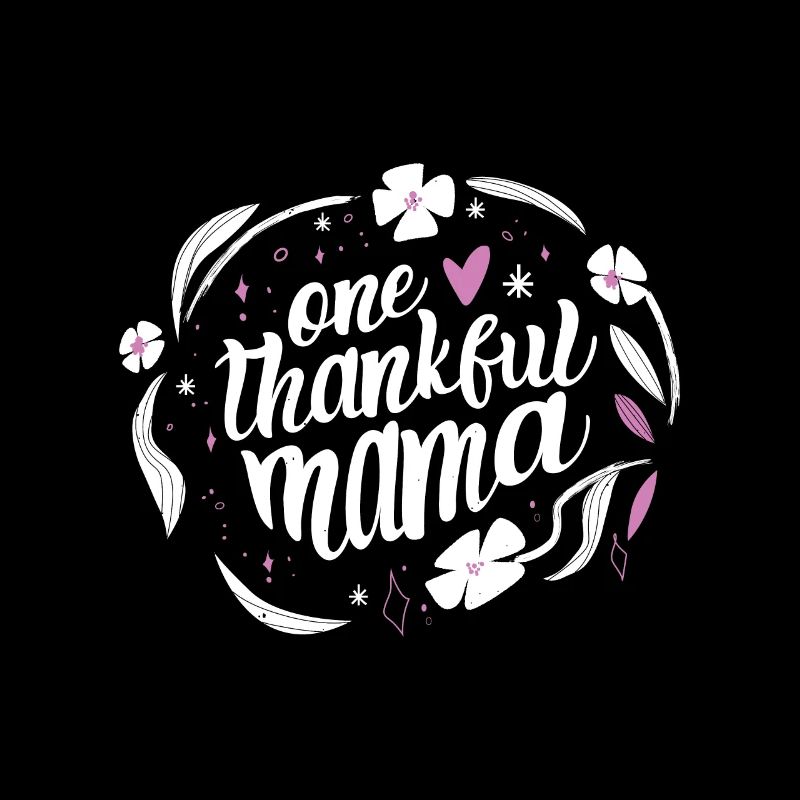 A grateful one blessed by Mom