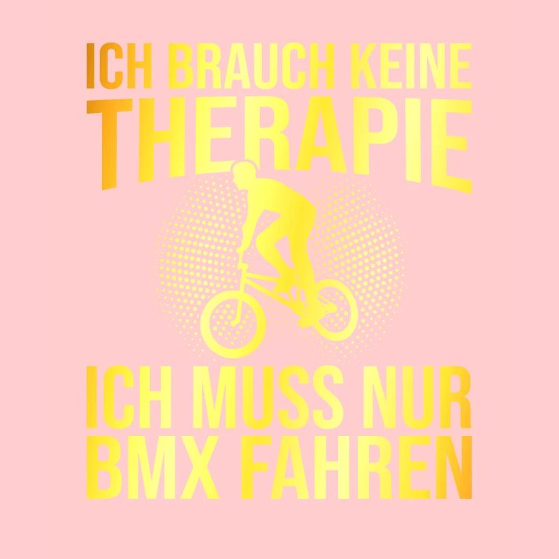 BMX Therapie Spruch