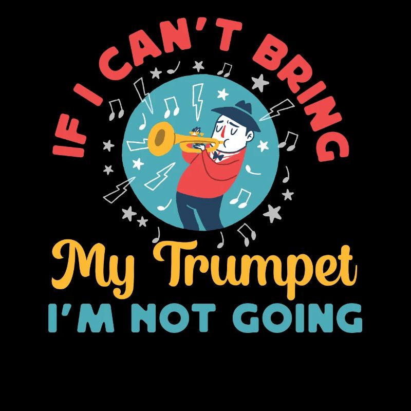 Trumpet Player If I Can't Bring My