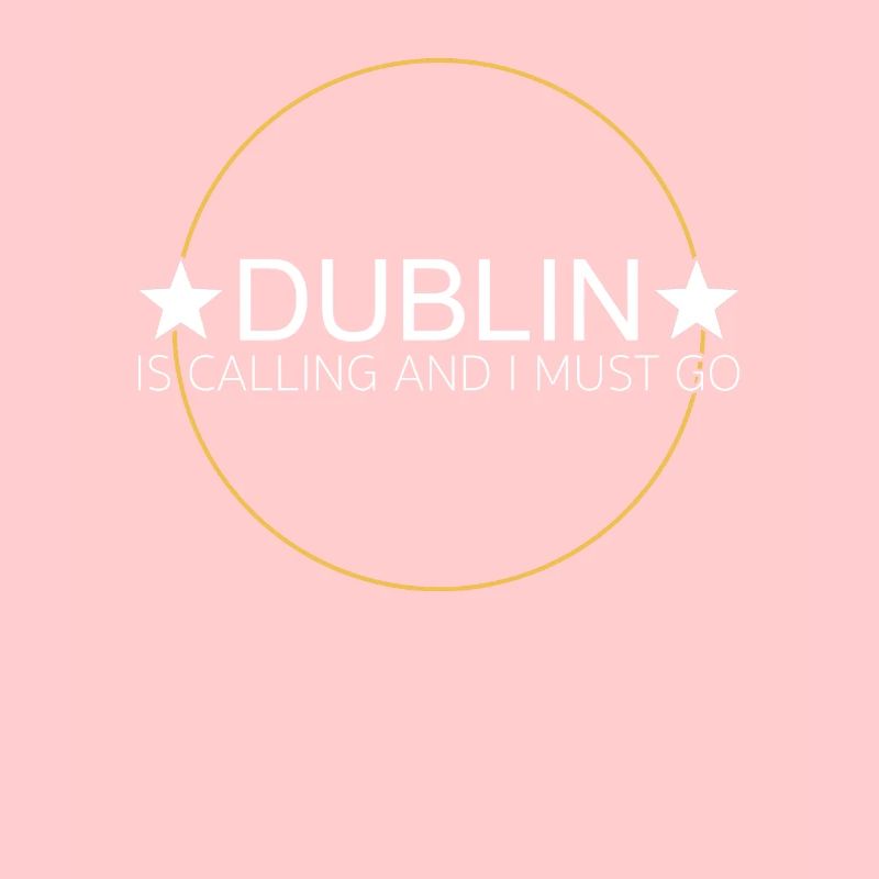 Dublin Saying