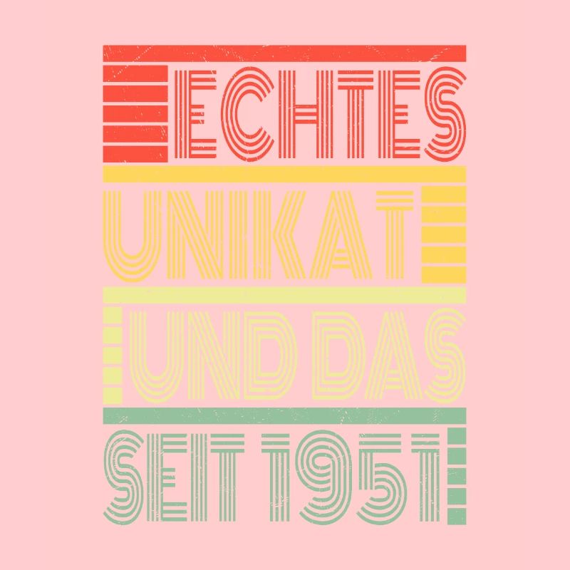Echtes Unikat Seit 1951 Geboren 1951 Geburtstag