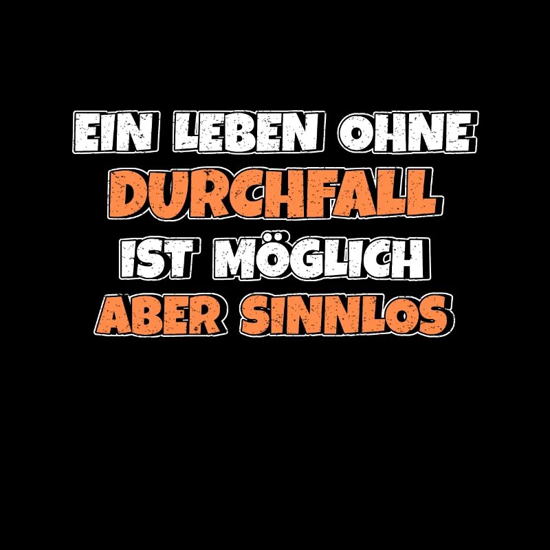 Leben ohne Durchfall ist möglich aber sinnlos