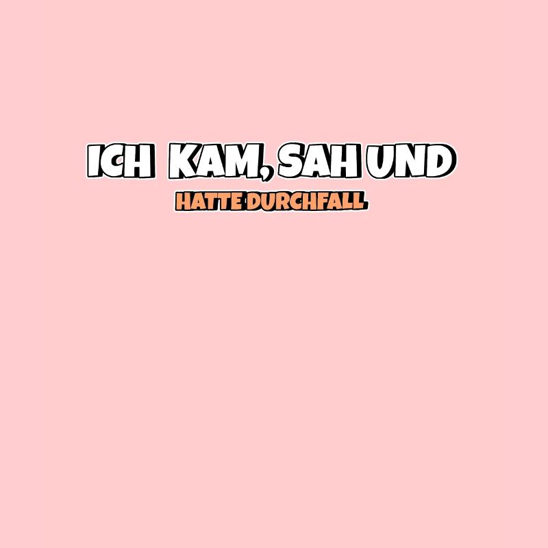 Ich kam sah und hatte Durchfall