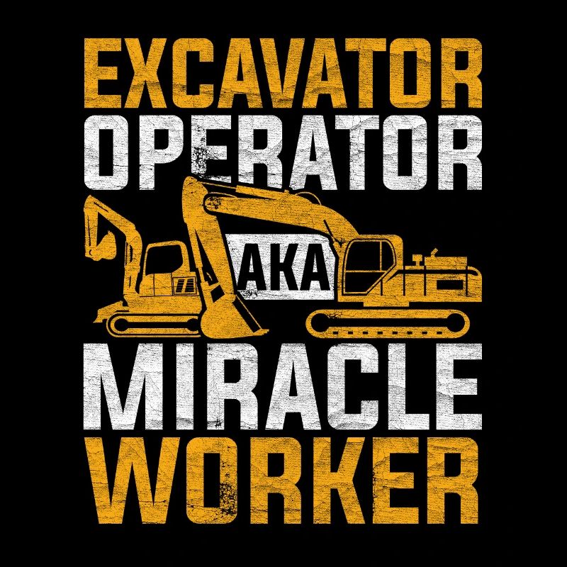 Conducteur d’excavatrice alias Miracle Worker