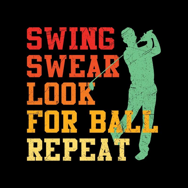 Swing Swear Look For Ball Repeat Golfer Golf
