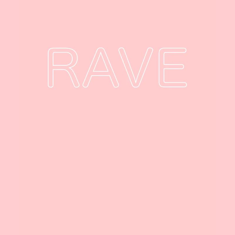 Rave