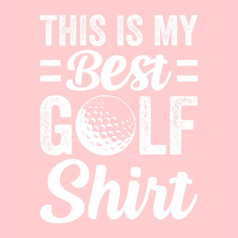 This Is My Best Golf Shirt - Golfer Golf Player