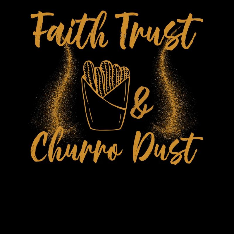 Glauben Vertrauen Und Churro-staub-churros