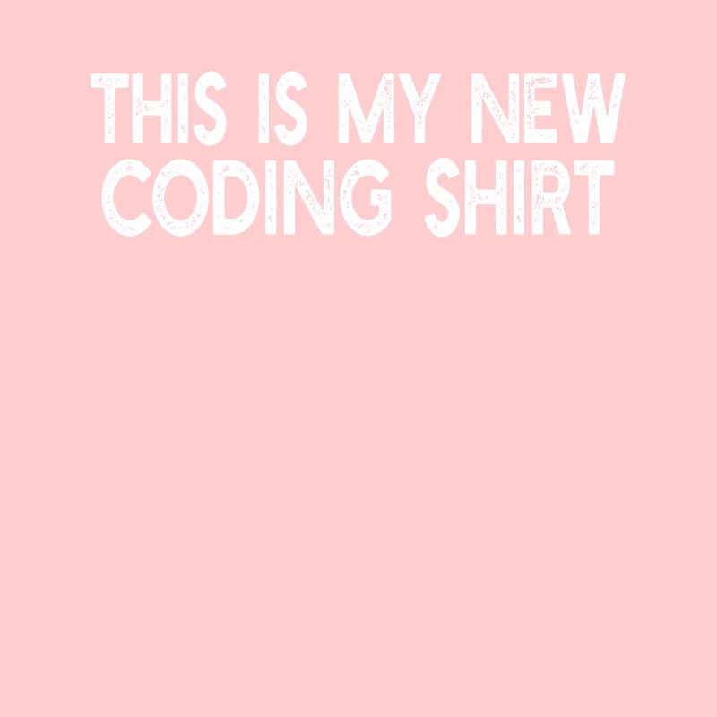 Ceci est ma nouvelle chemise de codage - Funny Computer Progr