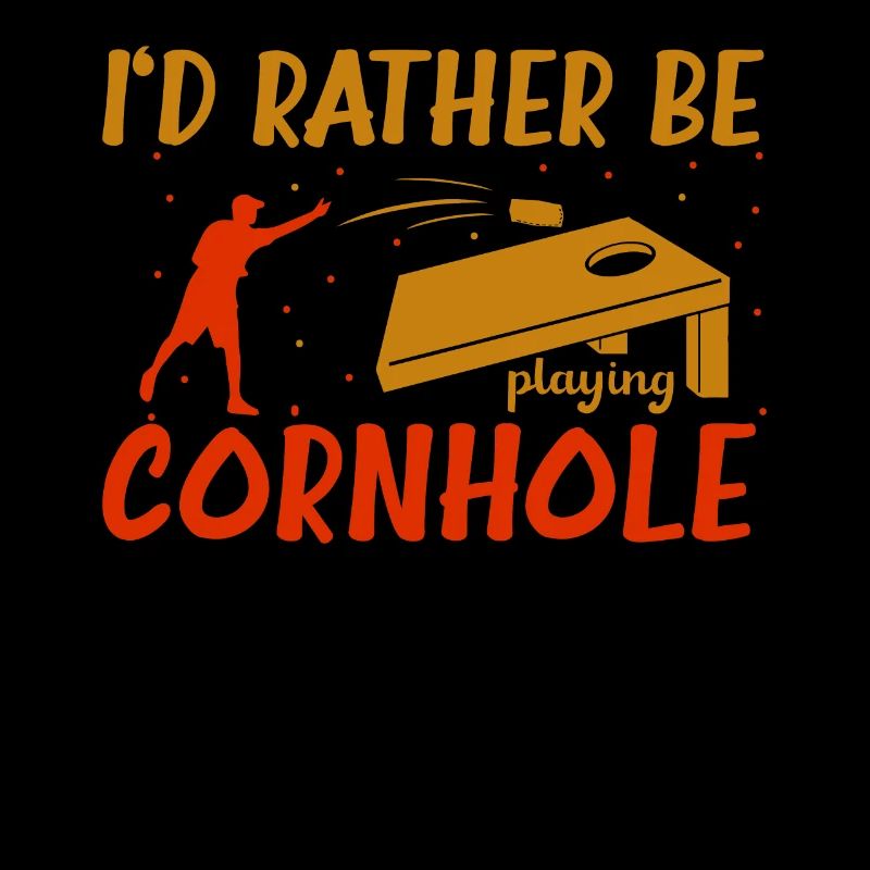 I'd Rather Be Playing Cornhole