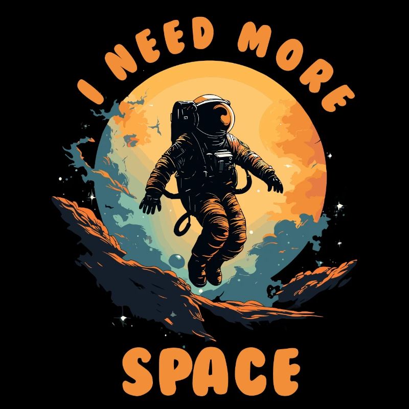 Astronaut I Need More Space