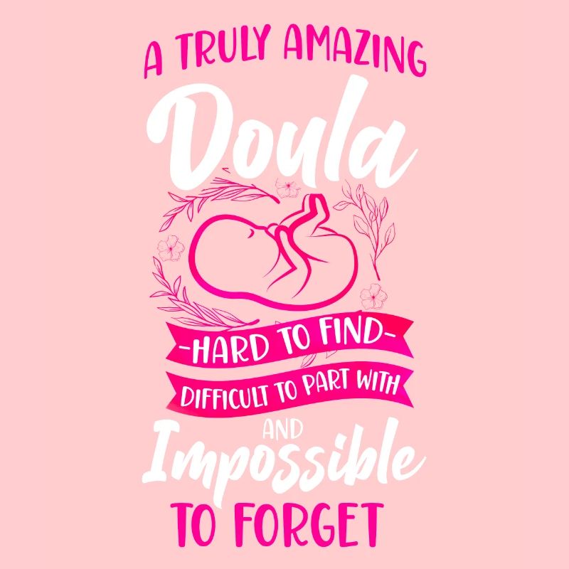 Doula Birth Worker A Truly Amazing