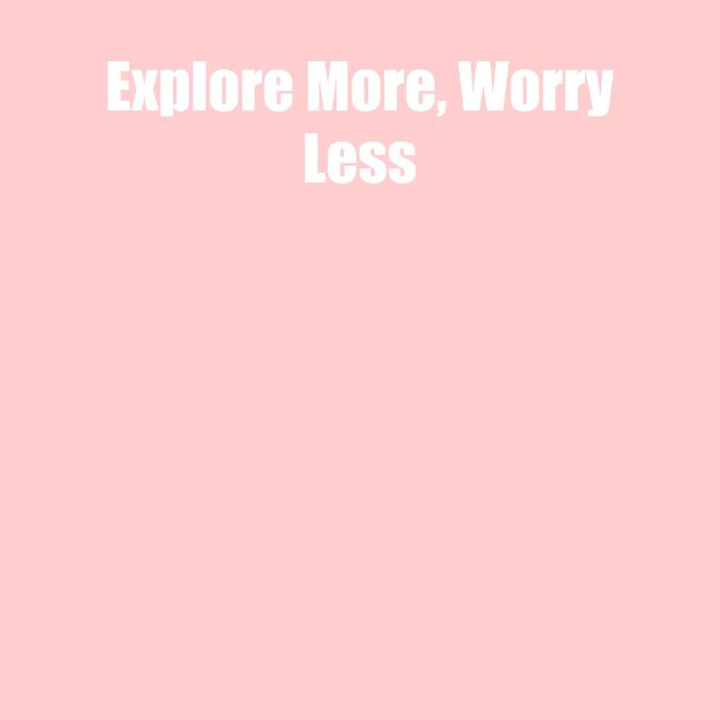 Wandern - Explore More, Worry Less