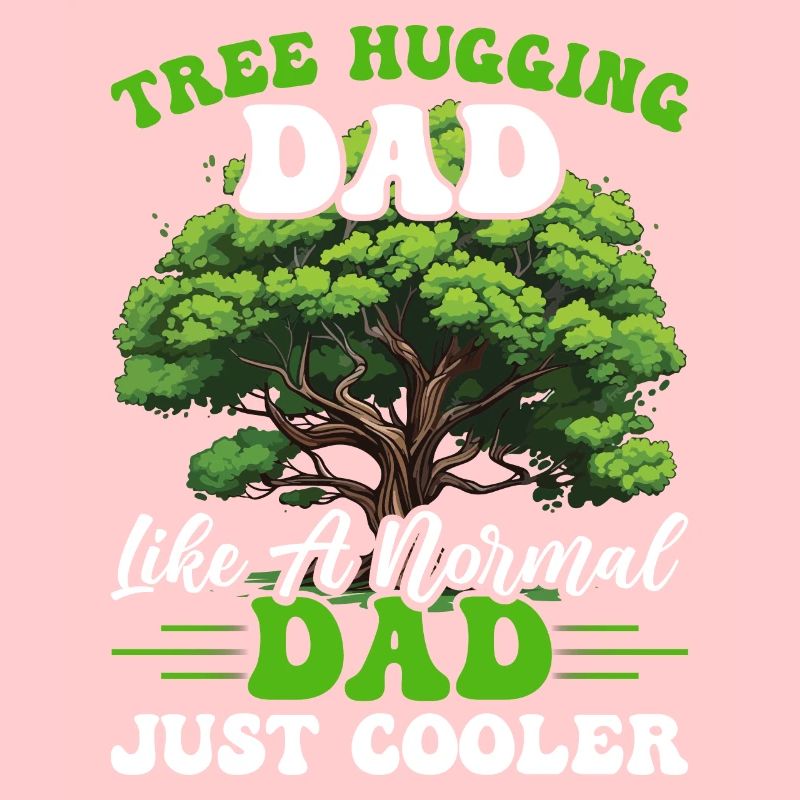 Tree Hugger Dad