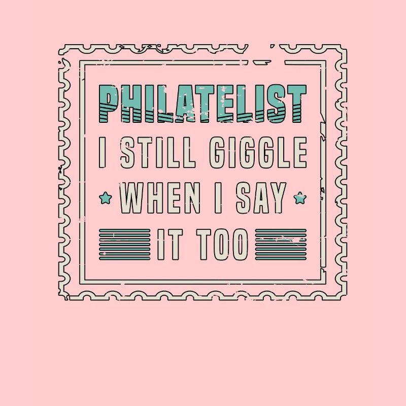 Stamp Collector Philatelist I Still Giggle Stamp