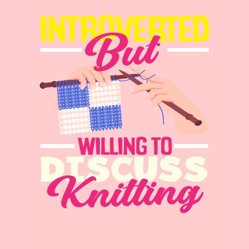 Introvertiert Aber Diskutiere Stricken