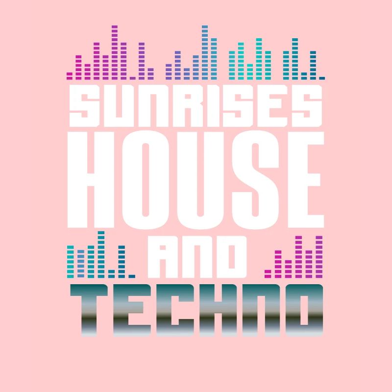 Sunrises House And Techno Lover