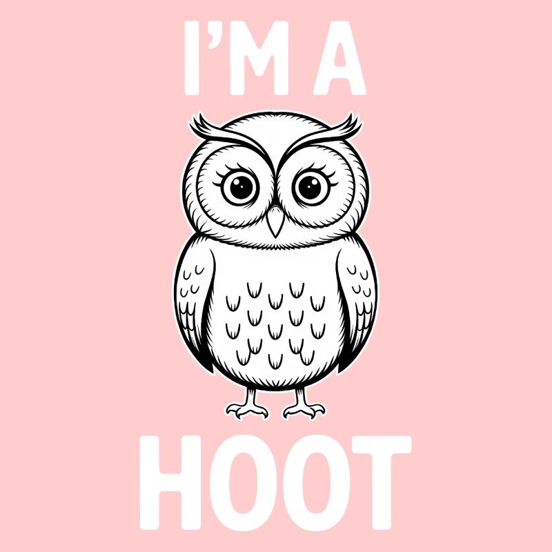 Owl Saying Owls Funny Owls Gift